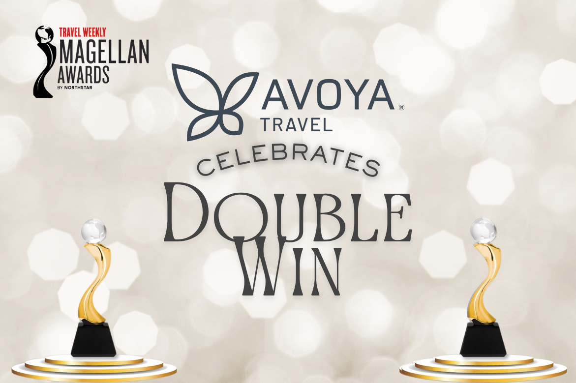 Avoya Travel Recognized with Two Gold Travel Weekly Magellan Awards