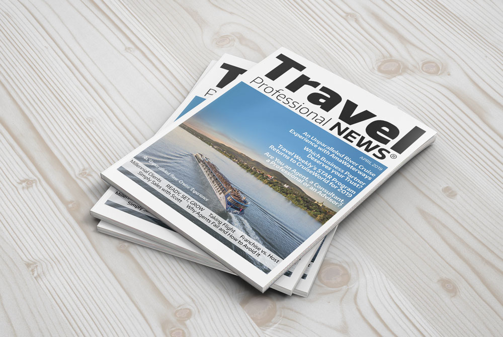 April 2019 Issue of Travel Professional NEWS for Travel Agents Who Sell Travel