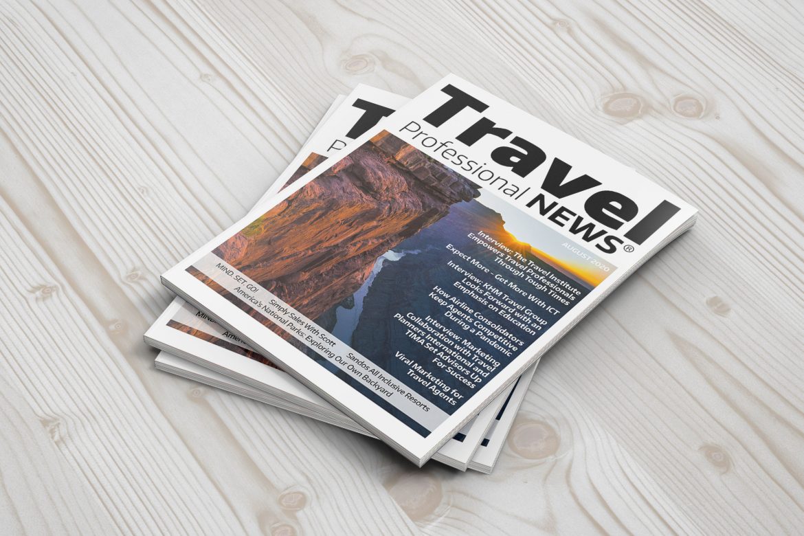 August 2020 Issue of Travel Professional NEWS for Travel Advisors