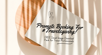 Free Download – It’s Time to Book for Travelsgiving – Social Image Pack for Travel Professionals