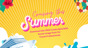 Get Your Clients Cruising into Summer! – Social Image Pack for Travel Professionals