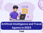 Artificial-Intelligence-and-Travel-Agents-in-2023The-Time-to-Act-is-Now-Header-