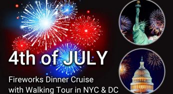4th of July Dinner Cruise & Walking Tour in NYC and DC