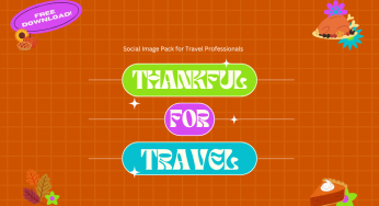 Thankful for Travel – Social Image Pack for Travel Professionals