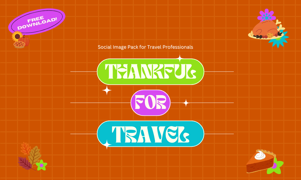 Thankful-for-Travel-in-2023-Free-Social-Image-Pack-for-Travel-Professionals-www.TravelProfessionalNEWS.com-Header