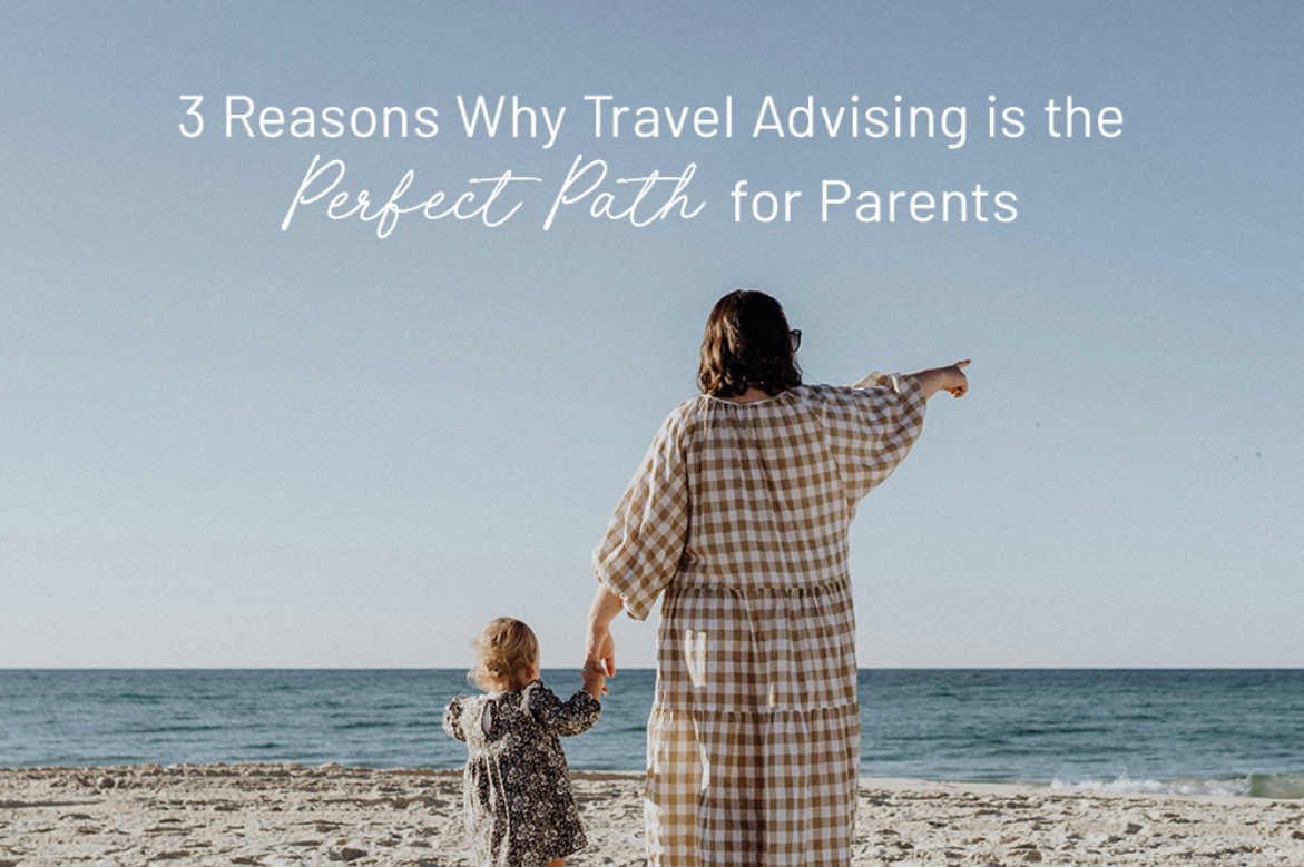 3 Reasons Why Travel Advising is the Perfect Path for Parents - Steve Hirshan – Senior Vice President of Sales – Avoya Travel