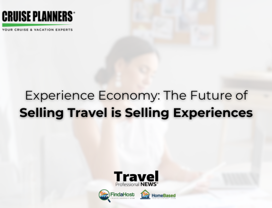 Experience Economy: The Future of Selling Travel is Selling Experiences - Cruise Planners