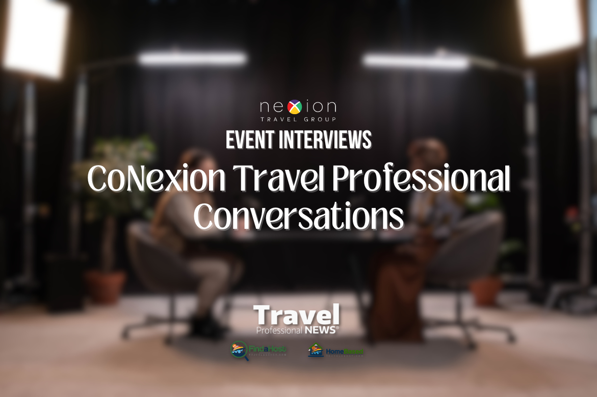 CoNexion 2024 - New Orleans, Louisiana - Joanie Ogg, CTC, MCC (Co-Founder - Travel Professional NEWS) - Event Interviews: CoNexion Travel Professional Conversations