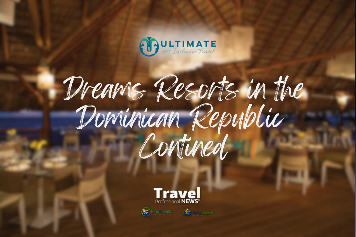 Ultimate All Inclusive – Dreams Resorts in Dominican Republic Continued - Geoff Millar, Owner
