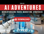 AI Adventures: Revolutionizing Travel Marketing Strategies - Tom Ogg