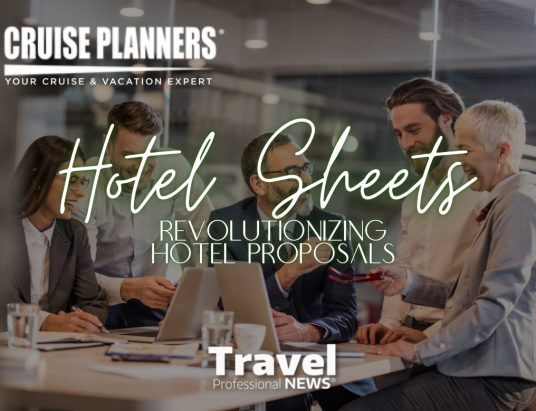 How Cruise Planners’ “Hotel Sheets” is Revolutionizing the Way Travel Advisors Sell Stays - Contributed By: Cruise Planners