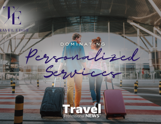 Personalized Service: Meeting the Unique Needs of Each Client - Contributed By: Travel Edge Network 