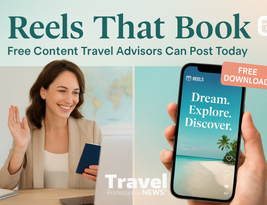 Reels That Book: Free Content Travel Advisors Can Post Today — Happy Travel Advisor Day!