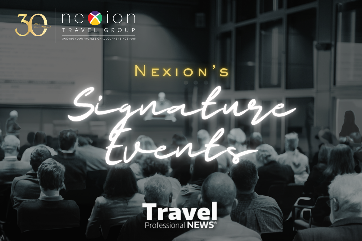 Insider Look: Nexion Travel Group’s Events That Empower Travel Agents to Win Big - Contributed by:  Nexion Travel Group