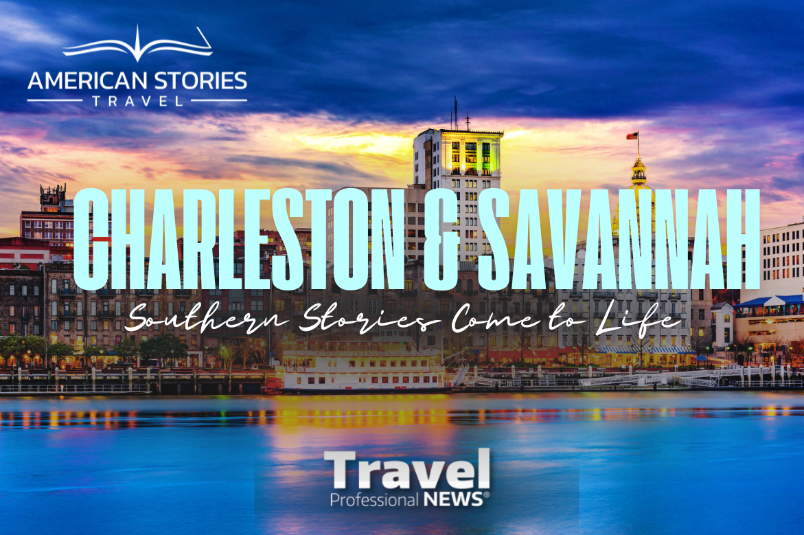 Southern Stories Come to Life: Discover Charleston & Savannah With American Stories Travel - Written By: Carole A. Peck, Content Manager at American Stories Travel