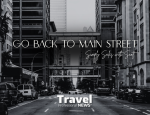 Go Back to Main Street - Contributed By: Scott Koepf, Chief Strategy Officer (CSO)– Cruise Planners