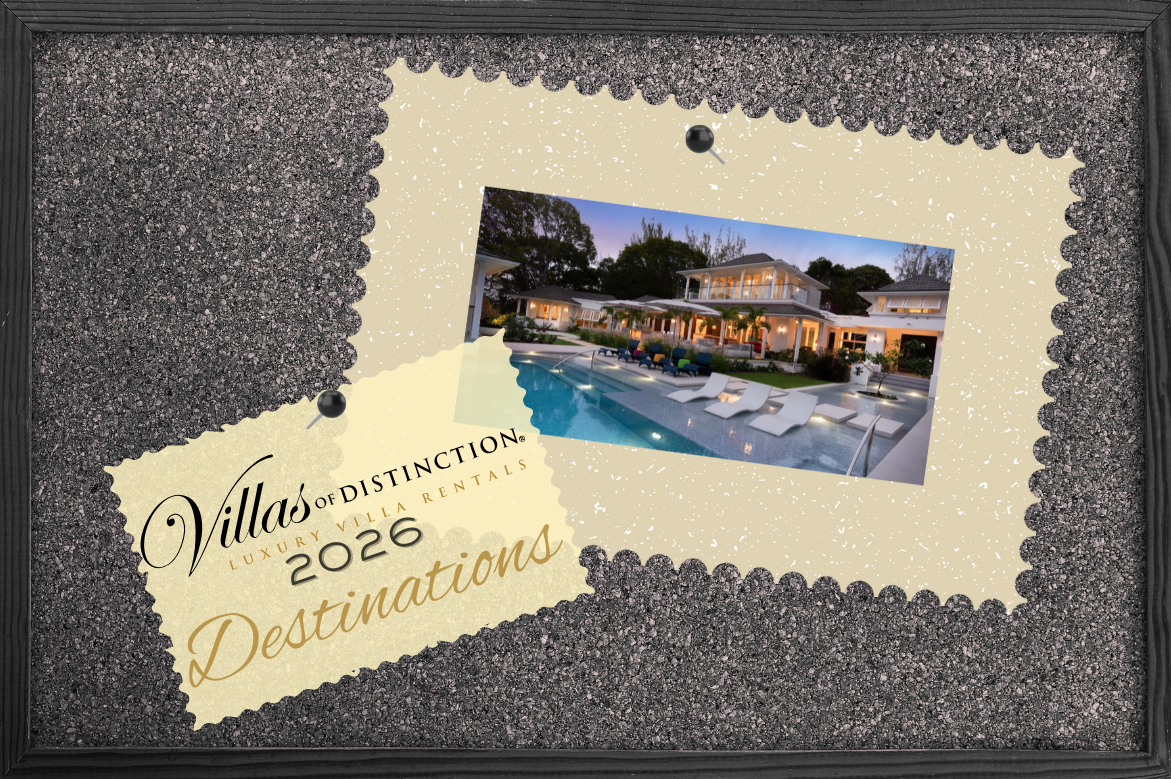 Villas of Distinction® Up-and-Coming Destinations for 2026