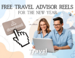 Fresh Faces. New Goals. New Travel Dreams. — Free Short-Form Travel Advisor Reels to Kick Off the New Year