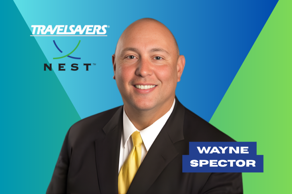 Wayne Spector Expands Role as Senior Vice President, Now Leading Both TRAVELSAVERS and NEST