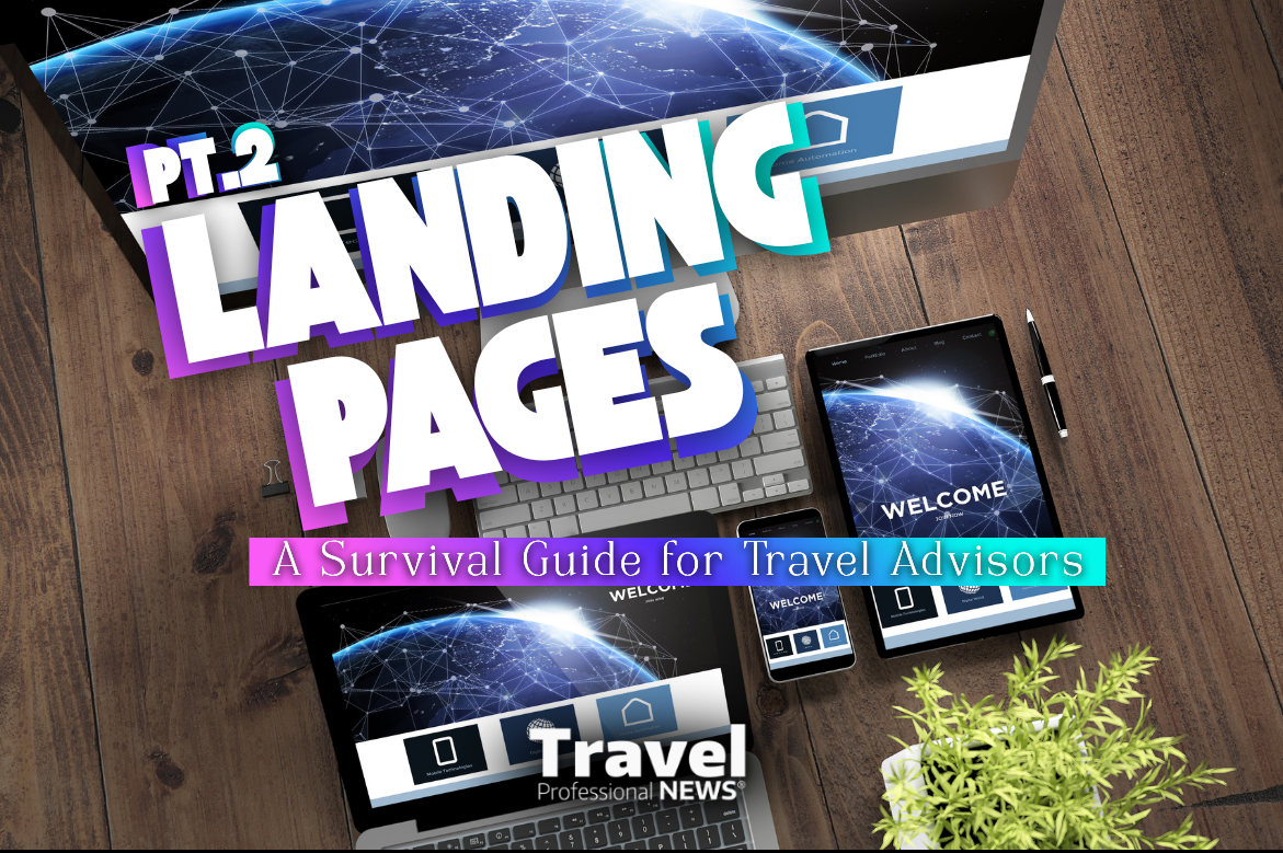 Landing pages guide for travel advisors showcasing strategies to create landing pages that actually convert across devices