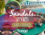 LAST 3 SANDALS RESORTS - Written By: Geoff Millar, Owner – Ultimate All Inclusive Travel