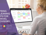 Spring cleaning tips for travel advisors planning business strategies on calendar dashboard