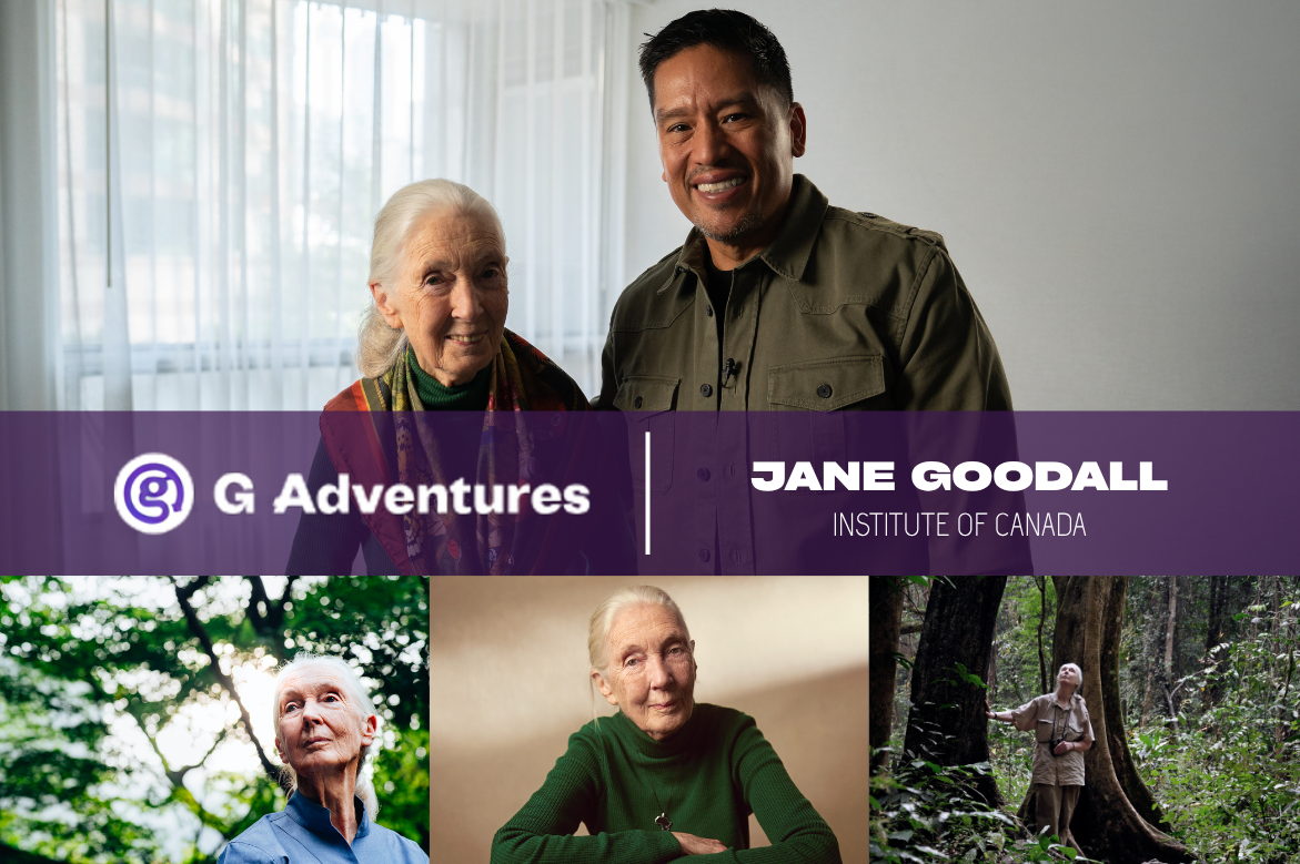 G Adventures Marks the First ‘Jane Goodall Day’ with Tribute from Bruce Poon Tip and Landmark 10-Year Partnership Extension with the Jane Goodall Institute of Canada