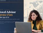 Travel Advisor Service Fees in the Age of AI — Why You're Worth Every Penny (and Then Some) - Tom Ogg - TPN Covers (67)