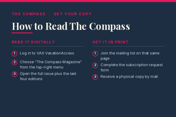 How to read The Compass magazine — read it digitally on VAX VacationAccess or request a printed copy