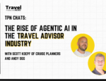 TPN Chats: The Rise of Agentic AI in Travel with Scott Koepf of Cruise Planners