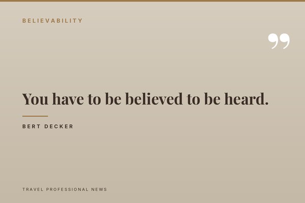 Quote card: You Have to be Believed to be Heard