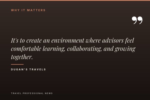 Pull quote on a host agency creating an environment for advisors to learn and grow together