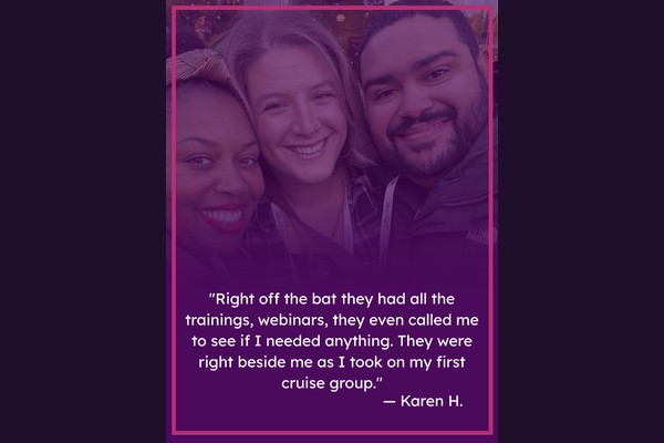 WorldVia Travel Network advisor testimonial from Karen H. on getting support right from the start