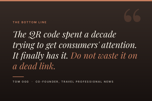 Do not waste the QR code on a dead link — Tom Ogg, Travel Professional NEWS